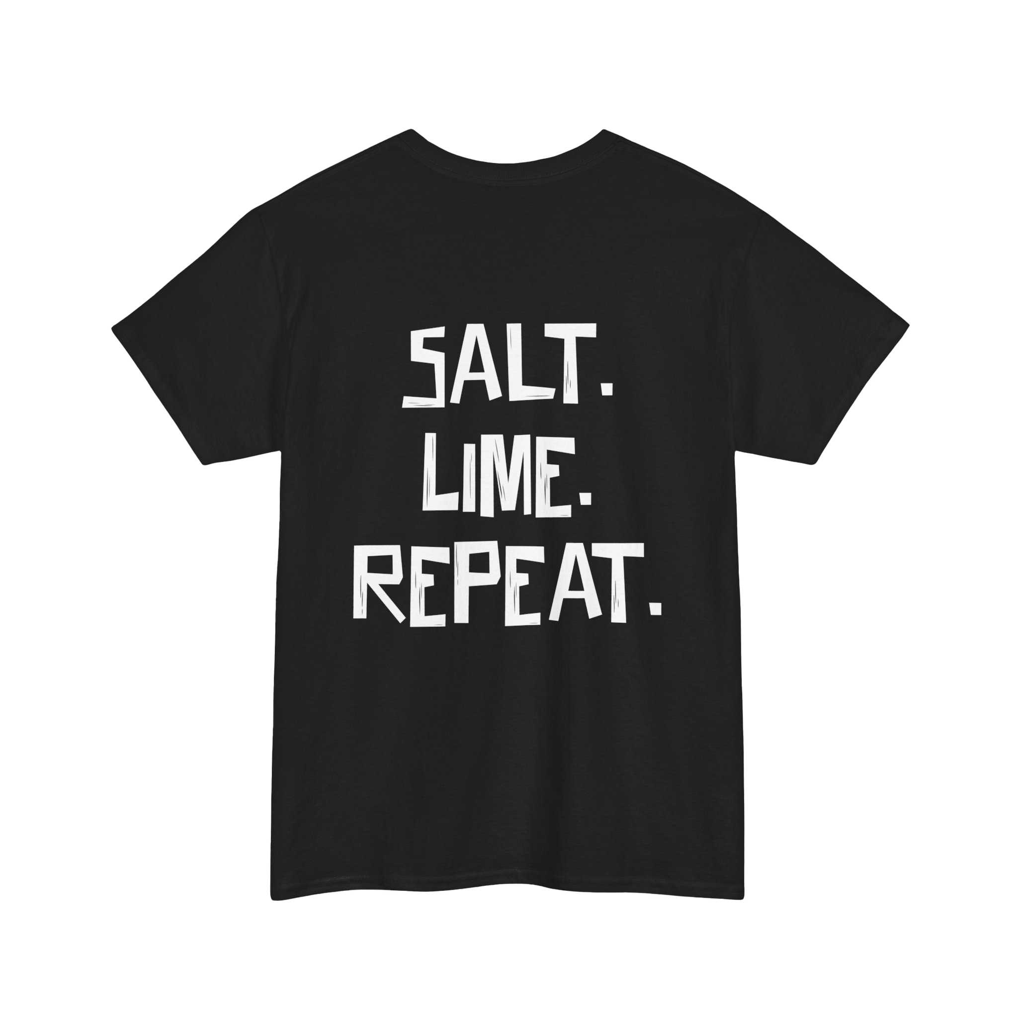 Tequila Republic Salt. Lime. Repeat. Tee